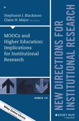 MOOCs and Higher Education: Implications for Institutional Research: New Directions for Institutional Research, Number 167 цена и информация | Книги по социальным наукам | kaup24.ee