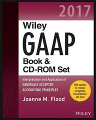 Wiley GAAP 2017: Interpretation and Application of Generally Accepted Accounting Principles Set цена и информация | Книги по экономике | kaup24.ee