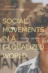 Social Movements in a Globalized World 2nd edition цена и информация | Книги по социальным наукам | kaup24.ee