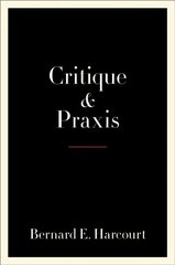 Critique and Praxis hind ja info | Ajalooraamatud | kaup24.ee