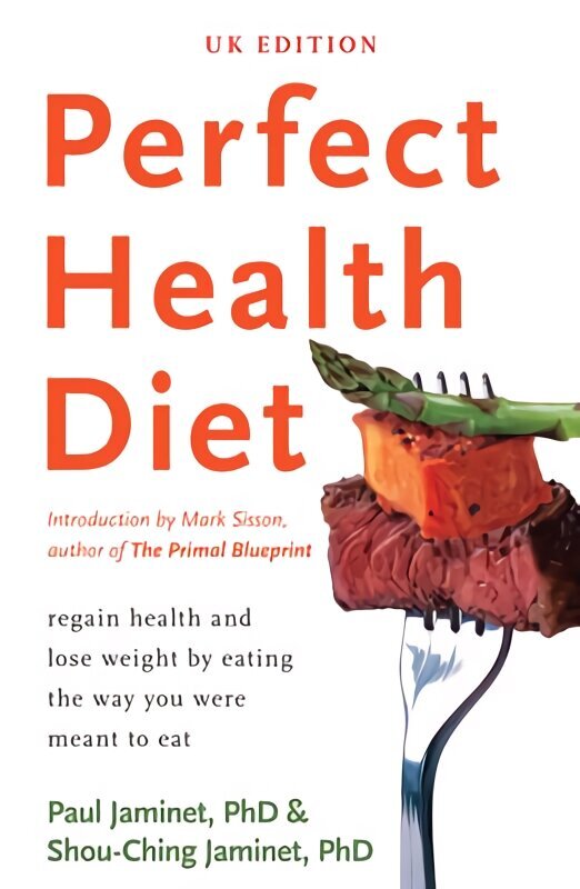 Perfect Health Diet: regain health and lose weight by eating the way you were meant to eat New edition цена и информация | Retseptiraamatud  | kaup24.ee