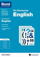 Bond: English: No Nonsense: 10-11plus years, 10-11 years hind ja info | Noortekirjandus | kaup24.ee