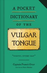 Pocket Dictionary of the Vulgar Tongue цена и информация | Фантастика, фэнтези | kaup24.ee