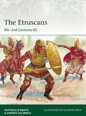 Etruscans: 9th-2nd Centuries BC цена и информация | Исторические книги | kaup24.ee