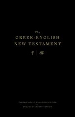 Greek-English New Testament: Tyndale House, Cambridge Edition and English Standard Version hind ja info | Usukirjandus, religioossed raamatud | kaup24.ee