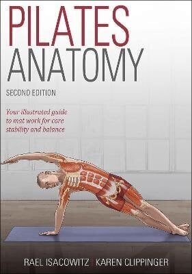 Pilates Anatomy 2nd edition цена и информация | Entsüklopeediad, teatmeteosed | kaup24.ee