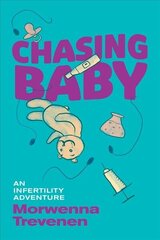 Chasing Baby: An Infertility Adventure цена и информация | Биографии, автобиогафии, мемуары | kaup24.ee