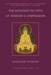 Bodhisattva Path of Wisdom and Compassion: The Profound Treasury of the Ocean of Dharma, Volume Two, Volume Two hind ja info | Usukirjandus, religioossed raamatud | kaup24.ee