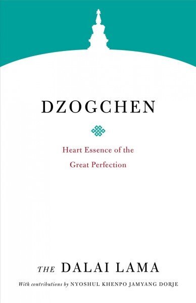 Dzogchen: Heart Essence of the Great Perfection цена и информация | Usukirjandus, religioossed raamatud | kaup24.ee