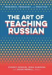 Art of Teaching Russian цена и информация | Пособия по изучению иностранных языков | kaup24.ee