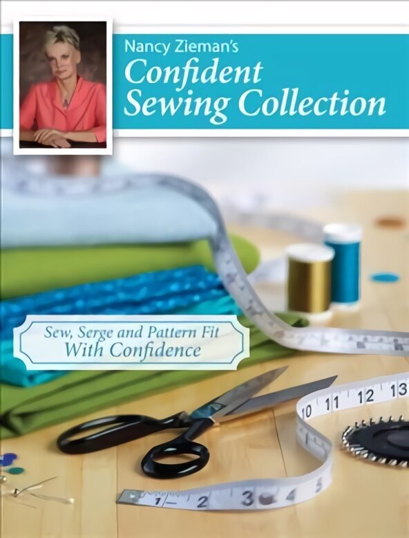 Nancy Zieman's Confident Sewing Collection: Sew, Serge and Fit With Confidence цена и информация | Tervislik eluviis ja toitumine | kaup24.ee