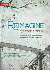 Reimagine Key Stage 3 English цена и информация | Книги по социальным наукам | kaup24.ee