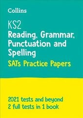 KS2 English Reading, Grammar, Punctuation and Spelling SATs Practice Papers: For the 2023 Tests цена и информация | Книги для подростков и молодежи | kaup24.ee