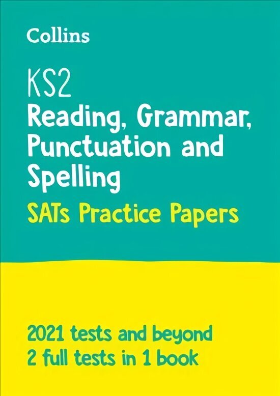 KS2 English Reading, Grammar, Punctuation and Spelling SATs Practice Papers: For the 2023 Tests hind ja info | Noortekirjandus | kaup24.ee