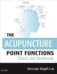 Acupuncture Point Functions Charts and Workbook цена и информация | Самоучители | kaup24.ee