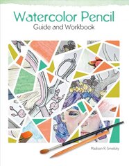 Watercolor Pencil Guide and Workbook hind ja info | Kunstiraamatud | kaup24.ee