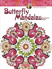 Creative Haven Butterfly Mandalas Coloring Book hind ja info | Tervislik eluviis ja toitumine | kaup24.ee