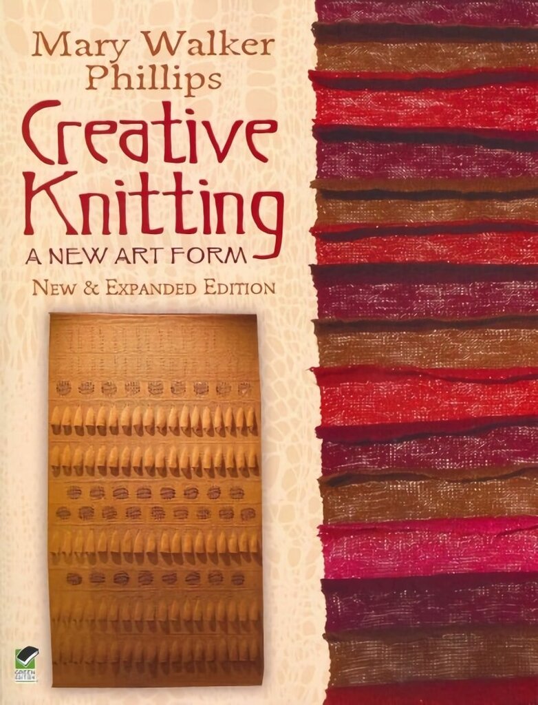 Creative Knitting: A New Art Form New Edition, Expanded ed. цена и информация | Tervislik eluviis ja toitumine | kaup24.ee