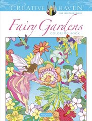 Creative Haven Fairy Gardens Coloring Book hind ja info | Väikelaste raamatud | kaup24.ee