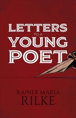 Letters to a Young Poet цена и информация | Биографии, автобиогафии, мемуары | kaup24.ee