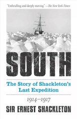 South: The Story of Shackleton's Last Expedition 1914-1917: The Story of Shackleton's Last Expedition 1914-1917 цена и информация | Книги по социальным наукам | kaup24.ee