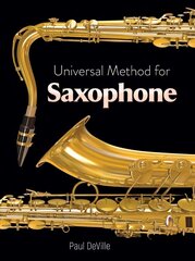 Universal Method for Saxophone hind ja info | Kunstiraamatud | kaup24.ee