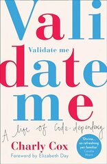 Validate Me: A Life of Code-Dependency цена и информация | Поэзия | kaup24.ee