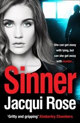 Sinner: A Gripping Crime Thriller That Will Keep You in Suspense! цена и информация | Фантастика, фэнтези | kaup24.ee