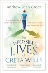 Impossible Lives of Greta Wells Main hind ja info | Fantaasia, müstika | kaup24.ee