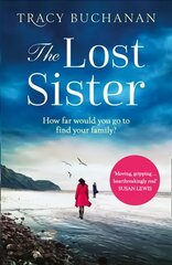Lost Sister: A Gripping Emotional Page Turner with a Breathtaking Twist edition hind ja info | Fantaasia, müstika | kaup24.ee