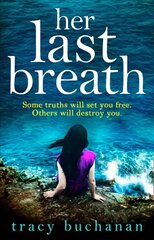 Her Last Breath: A Gripping Psychological Thriller with Edge-of-Your-Seat Suspense ePub edition hind ja info | Fantaasia, müstika | kaup24.ee