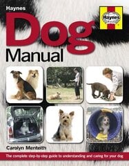 Dog Manual: The complete step-by-step guide to understanding and caring for your dog hind ja info | Tervislik eluviis ja toitumine | kaup24.ee