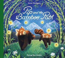 Pip and the Bamboo Path цена и информация | Книги для малышей | kaup24.ee