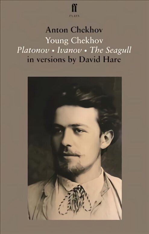 Young Chekhov: Platonov; Ivanov; The Seagull Main цена и информация | Lühijutud, novellid | kaup24.ee