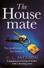 Housemate: a gripping psychological thriller with an ending you'll never forget hind ja info | Fantaasia, müstika | kaup24.ee