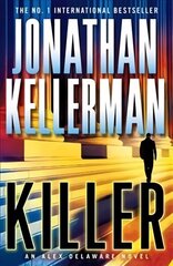Killer (Alex Delaware series, Book 29): A riveting, suspenseful psychological thriller Digital original hind ja info | Fantaasia, müstika | kaup24.ee