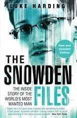 Snowden Files: The Inside Story of the World's Most Wanted Man Main hind ja info | Elulooraamatud, biograafiad, memuaarid | kaup24.ee