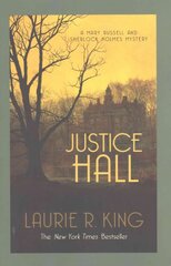 Justice Hall: A puzzling mystery for Mary Russell and Sherlock Holmes hind ja info | Fantaasia, müstika | kaup24.ee