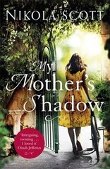 My Mother's Shadow: The gripping novel about a mother's shocking secret that changed everything hind ja info | Fantaasia, müstika | kaup24.ee