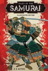 Tales of the Samurai: Illustrated Edition цена и информация | Фантастика, фэнтези | kaup24.ee