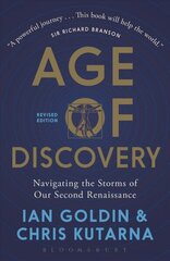 Age of Discovery: Navigating the Storms of Our Second Renaissance (Revised Edition) Revised Edition цена и информация | Книги по экономике | kaup24.ee