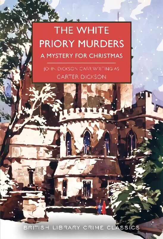 White Priory Murders: A Mystery for Christmas цена и информация | Fantaasia, müstika | kaup24.ee