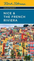 Rick Steves Snapshot Nice & the French Riviera (Third Edition) цена и информация | Путеводители, путешествия | kaup24.ee