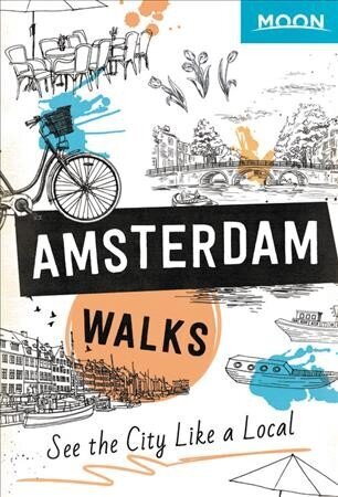 Moon Amsterdam Walks (Second Edition) hind ja info | Reisiraamatud, reisijuhid | kaup24.ee