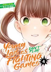 Young Ladies Don't Play Fighting Games Vol. 4 hind ja info | Fantaasia, müstika | kaup24.ee