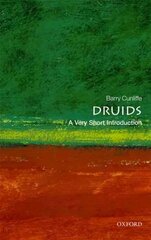 Druids: A Very Short Introduction цена и информация | Духовная литература | kaup24.ee