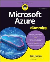 Microsoft Azure For Dummies, 2nd Edition hind ja info | Majandusalased raamatud | kaup24.ee