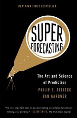 Superforecasting: The Art and Science of Prediction цена и информация | Книги по экономике | kaup24.ee