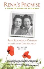 Rena's Promise: A Story of Sisters in Auschwitz Revised ed hind ja info | Ajalooraamatud | kaup24.ee