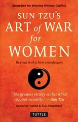 Sun Tzu's Art of War for Women: Strategies for Winning without Conflict - Revised with a New Introduction, Revised with a New Introduction hind ja info | Majandusalased raamatud | kaup24.ee